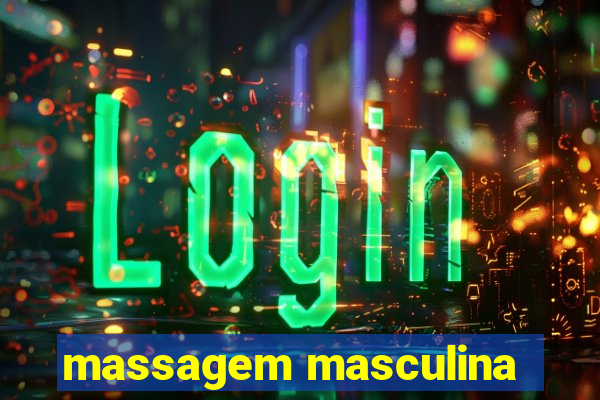 massagem masculina